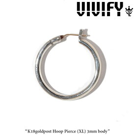 VIVIFY(ヴィヴィファイ)(ビビファイ)K18goldpost Hoop Pierce（XL）3mm body【オーダーメイド受注生産】【キャンセル不可】【オーダーメイド ピアス】【VFP-215】