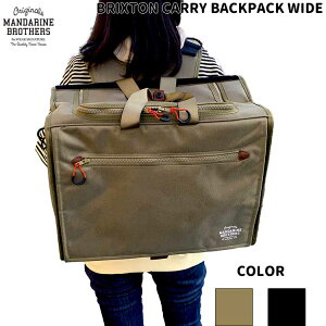 EL ObY WIDE^Cv MTCY BRIXTON CARRY BACKPACK / uNXg L[ obNpbN Ch MANDARINE BROTHERS  ^ L L[P[X