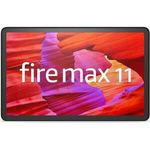 �A�}�]�� Amazon Fire Max 11 B0B2SFNGP4 [11�^/2000×1200/8�R�A�v���Z�b�T/RAM:4GB/�X�g���[�W:128GB/Fire OS / Wi-Fi]