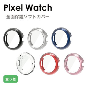 Google Pixel Watch 3 41mm 45mm Google Pixel Watch �P�[�X �J�o�[ ���^���b�N TPU�J�o�[ �S6�F �S�ʕی� �t���J�o�[ TPU �\�t�g�J�o�[ �V���v�� �s�N�Z���E�H�b�`