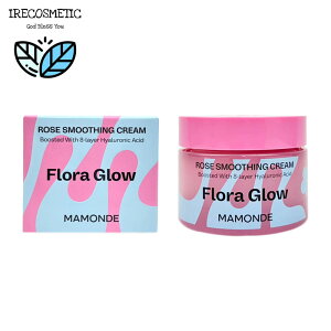_}h^t[OE [YX[WON[ 50ml/eN[/ьPA/XLPA/bPA/et/ێ//؍RX/MAMONDE/Flora glow rose Smoothing Cream