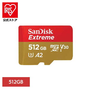 SanDisk Extreme microSDXC UHS-IJ[h 512GB SDSQXAV-512G-JN3MDSDJ[h 512GB sandisk TfBXN RpNg e f[^ۑ ϋv 掿 TfBXN
