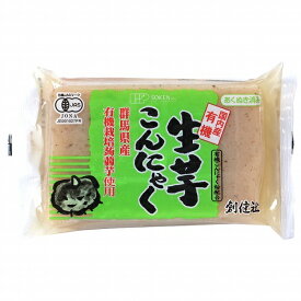 有機 生芋こんにゃく 250g 創健社