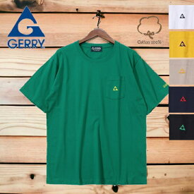 【GERRY】 gerry ジェリー Tシャツ ポケット付きTシャツ ロゴ刺繍 半袖 アウトドア キャンプ ストリート 綿 100％ メンズ レディース ユニセックス gerryTシャツ ジェリーTシャツ