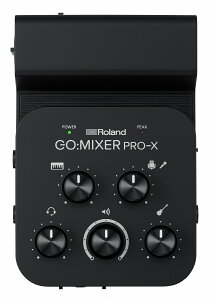 Roland [h / GO:MIXER PRO-X oCEfoCXp|[^uE~LT[yaJXz