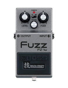 BOSS / FZ-1W Fuzz -Z- WAZA CRAFT [t@Y] [{] {X s\񒍕/1211\ty䒃m{Xz