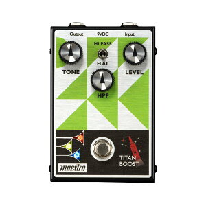 �s�Z�[���i�tMaestro / Titan Boost Pedal �}�G�X�g�� �G�t�F�N�^�[ �u�[�X�^�[�y�V�h�X�z
