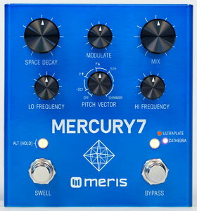 sAvEGtFN^[Z[itMeris / Mercury 7 Reverb o[uy_y䒃m{Xz