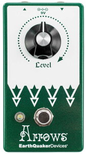 EarthQuaker Devices / Arrows プリアンプブースター アースクエイカーデバイセス【渋谷店】