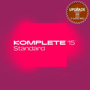Native Instruments / Komplete 15 Standard Upgrade for S-Series MK3 DLy[[i szs\񒍕/̔JnF2024N92322:00`tyaJXz