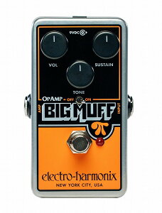 electro-harmonix / OP-AMP Big Muff Distortion / Sustainer �f�B�X�g�[�V���� �G���N�g���n�[���j�N�X