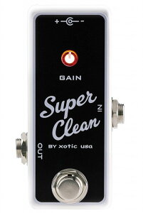 Xotic / Super Clean Buffer �G�L�]�e�B�b�N �u�[�X�^�[ �o�b�t�@�[