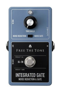 FREE THE TONE / IG-1N INTEGRATED GATE �m�C�Y���_�N�V���� �m�C�Y�Q�[�g �y�����X�z