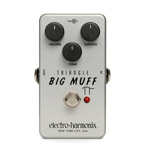 electro-harmonix / Triangle Big Muff Pi Distortion / Sustainer �f�B�X�g�[�V���� �t�@�Y�y�������K�i�z