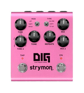 Strymon / DIG V2 �f�B�O �f���A���f�W�^���f�B���C�y���É��h�X�z