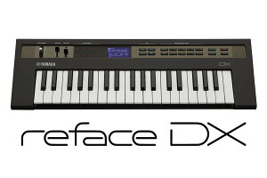YAMAHA ���}�n / reface DX FM�V���Z�T�C�U�[�y�䒃�m���{�X�z