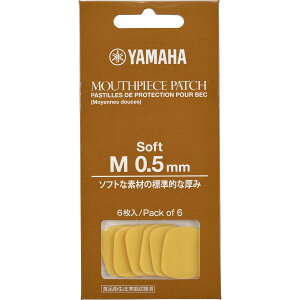 YAMAHA マウスピースパッチ Mサイズ 0.5mm ソフトタイプ MPPA3M5S 6枚入り