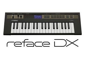 YAMAHA }n / reface DX FMVZTCU[yYRKz