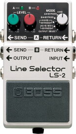 【あす楽対象商品】【純正ACアダプタープレゼント】 BOSS / Line Selector LS-2 ボス ライン セレクター 【PNG】《イシバシオリジナル特典付き！/+bossiboriset2》