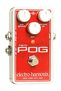 electro-harmonix / Nano POG Polyphonic Octave Generator �|���t�H�j�b�N�E�I�N�^�[�u�E�W�F�l���[�^�[ �y�������K�i�z�yYRK�z