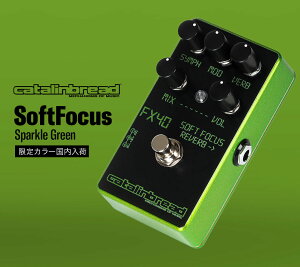 �y����J���[���~�e�b�h�z Catalinbread �J�^�����u���b�h / SOFT FOCUS Sparkle Green Reverb ���o�[�u �y�������K�i�z