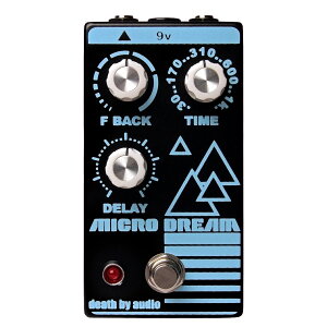 DEATH BY AUDIO / MICRO DREAM Beautiful Lo-Fi Delay Lo-Fi �f�B���C �f�X�o�C�I�[�f�B�I�y�������K�i�z�yPNG�z