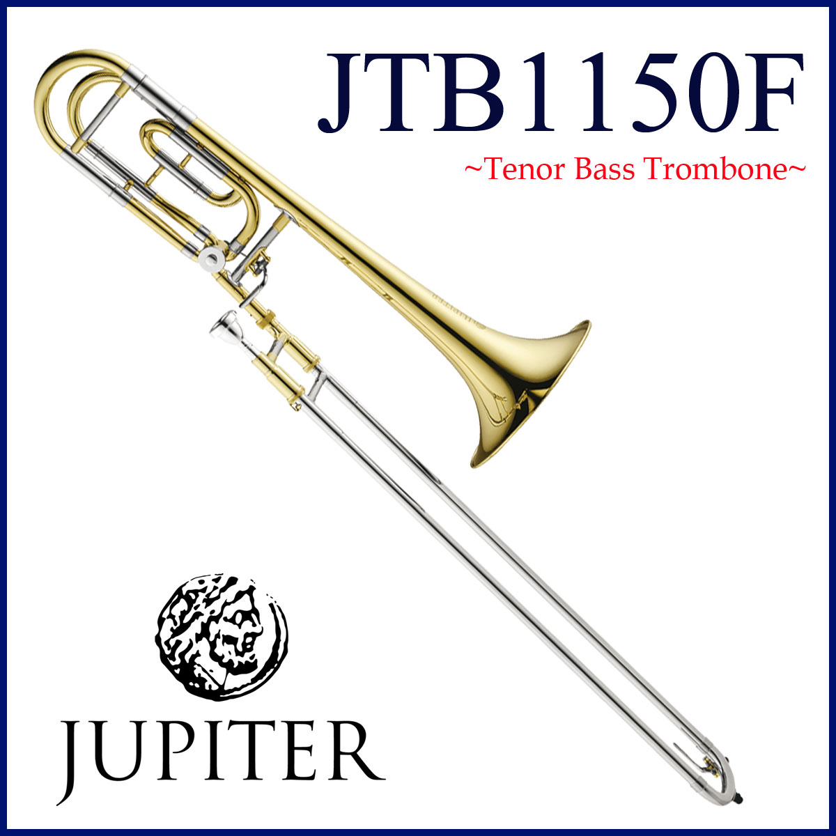 JUPITER 開店記念セール JTB-1150F ジュピター TROMBONE 《お取り寄せ》 ラッカー仕上げ 開店記念セール テナーバストロンボーン