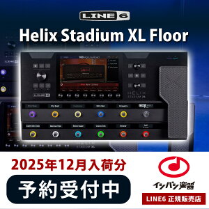 yViz LINE6 / Helix Stadium XL Floor Av/GtFNgvZbT[ }`GtFN^[ C6 sו\t/2025N12וtyYRKz