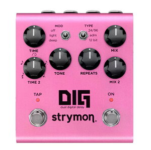 Strymon / DIG V2 Dual Digital Delay �f�B�O ��2���� �f���A���E�f�W�^���E�f�B���C �X�g���C���� �y�������K�i�z