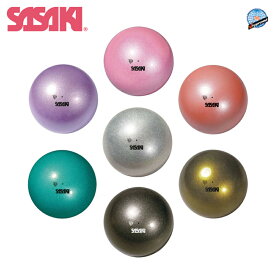 SASAKI ササキ メタリックボール F.I.G.(国際体操連盟)認定品 (M-207M-F) 径18.5cm 重さ400g以上 ゴム 新体操 体操 手具 新体操ボール 一般 大人 検定品