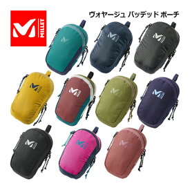 【1点までメール便可！】 ミレー 【MILLET】 ヴォヤージュ パッデッド ポーチ VOYAGE PADDED POUCH 小型ポーチ 外付けポーチ 登山 トレッキング用品 MIS0660 (小物入れ/携帯ポーチ/軽量/デイリー/旅行/野外/フェス/アウトドア/キャンプ)