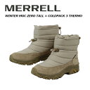 メレル【MERRELL】アウトドアブーツ ユニセックス コールドパック 3 ゼロ サーモ トール ウォータープルーフ / COLDPACK 3 ZERO THERMO TALL WATERPROOF J5006771 2024秋冬 (メンズ/レディース/ウィンターブーツ/スノーブーツ/雪上)