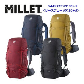 【2024 春夏】ミレー【MILLET】SAAS FEE NX 30+5 / サースフェー NX 30+5 バックパック ザック リュックサック 登山 トレッキング用品 MIS0756 (撥水性/ハイキング/縦走/日帰り登山/小屋泊まりの登山/2気室/レインカバー/旅行/アウトドア)