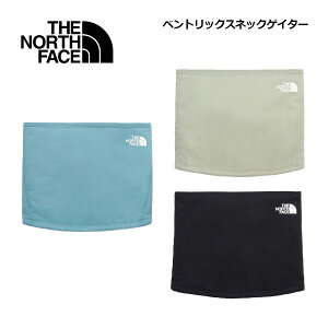 UEm[XEtFCX yTHE NORTH FACEzxgbNX lbNQC^[ / Ventrix Neck Gaiter NN72402 lbNEH[}[ 2024H~ (jZbNX/Y/fB[X/jO/AEghA/Lv/