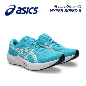 �y2026�H�~�z�A�V�b�N�X�yASICS�z�����j���O�V���[�Y HYPER SPEED 6 / �n�C�p�[�X�s�[�h 6 1013A237 400 (�����Y/���f�B�[�X/����p�i/���㋣�Z/�A�X���[�g/����/�g���[�j���O�V���[�Y/RUNNING/�}���\���V