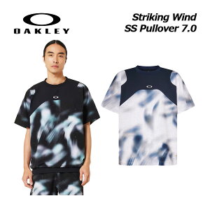 y2025 tāzI[N[yOAKLEYz싅 Y Striking Wind SS Pullover 7.0 FOA407734 Vc (jp/x[X{[//TVc/vI[o[/g[jOEFA/X|[cEFA/z/