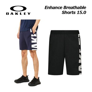 y2025 tāzI[N[yOAKLEYzY Enhance Breathable Shorts 15.0 FOA407753 (jp/n[tpc/V[gpc/g[jOEFA/X|[cEFA/Y{/Zp/Oh~/z/Xg