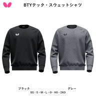 Butterfly バタフライ BTYテック・スウェットシャツ 卓球 トレーニングウェア スウェット 【2026年10月1…