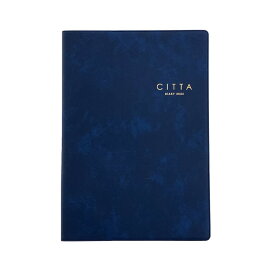 CITTA 2024年度版(2023年10月始まり) CITTA手帳 B6 インディゴネイビー E4796 [数量限定]