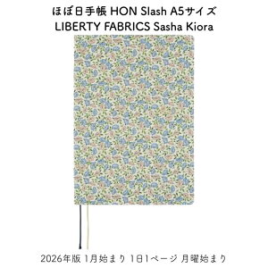 قړ 2026N 1n܂ قړ蒠 HON 11y[W jn܂ A5TCY LIBERTY FABRICS Sasha Kiora T26N0113BAHM0 []