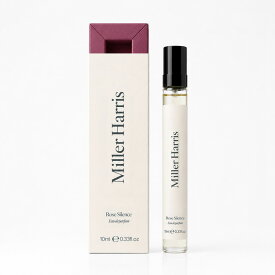 8月5日発売【正規輸入代理店】【 Miller Harris ミラー ハリス 】 ローズ サイレンス オーデパルファム 10mL 【フレグランス】