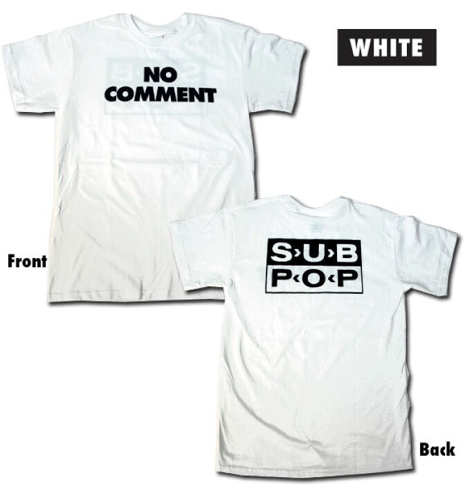 楽天市場】SUB POP RECORDS NO COMMENT Tシャツ サブ ポップ レーベル 
