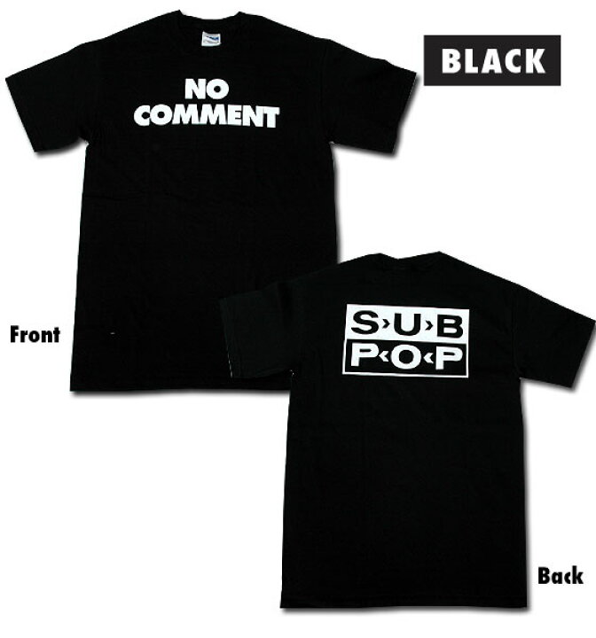 楽天市場】SUB POP RECORDS NO COMMENT Tシャツ サブ ポップ レーベル 