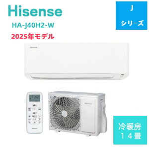 HA-J40H2-W GAR 14 nCZX Hisense HA-J40H2-W [[GAR(14pEP200V) zCg Hisense N[[ [ g[ N[ eR[eBO 2025Nf