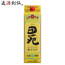 麦焼酎 田苑 金ラベル パック 25度 1800ml 1.8L 1本 焼酎 田苑酒造 お酒 新生活 入学祝い 卒業祝い 就職祝い 進学祝い