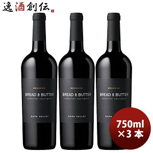 �y�ő�200�~�I�t�N�[�|���z�z���I15������E8,000�~�ȏ�̂��������ŗ��p�z�A�����J �J���t�H���j�A �u���b�h���o�^�[ ���U�[�� �J�x���l�E�\�[���B�j���� 750ml 3�{ Bread&Butter ���̓� �M�t�g