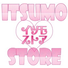 イツモストア -itsumostore-