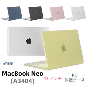 MacBook Neo �P�[�X 13 �C���` �}�b�N�u�b�N �l�I �P�[�X A3404 �ی�P�[�X MacBook Neo ���� �N���A 13�C���` �P�[�X �}�b�N�u�b�N Neo 13�C���` �L�Y�h�~ �ϏՌ� 13inch �ϏՌ� ���^ MacBook Neo ������ �}�b