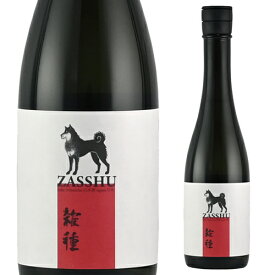 【8/15限定 全品P3倍】日本酒 Zasshu 500ml 16度 福島県 人気酒造 雑種 ブレンド 長S