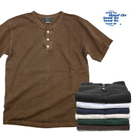 Good On グッドオン 半袖Tシャツ SS HENLEY TEE ショートスリーブヘンリーTシャツ GOST1102